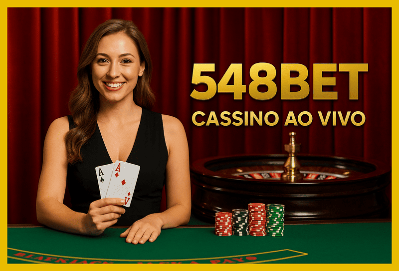O 548BET Live Casino lança promoções regularmente
