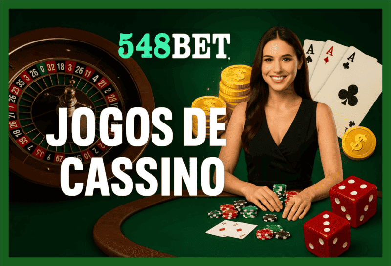 Jogos de cassino online inovadores e emocionantes na 548BET